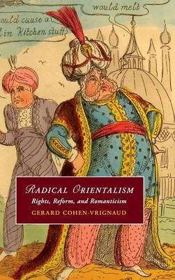 Radical Orientalism - Gerard Cohen-Vrignaud