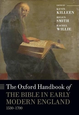 The Oxford Handbook of the Bible in Early Modern England, c. 1530-1700 - 