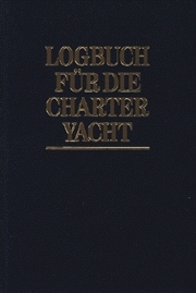 Logbuch für die Charter-Yacht - Joachim Schult