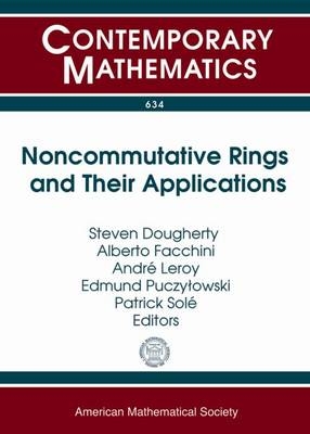 Noncommutative Rings and Their Applications - 