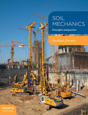 Soil Mechanics -  G.E. Barnes