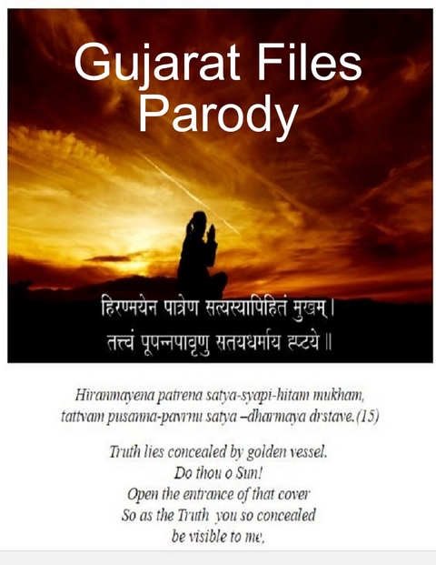Gujarat Files Parody -  Gayyub Dr. Kana Gayyub