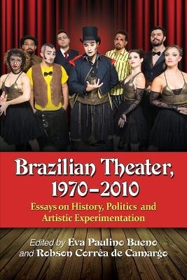 Brazilian Theater, 1970-2010 - 