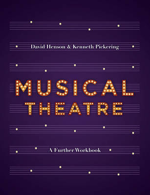 Musical Theatre -  Henson David Henson,  Pickering Kenneth Pickering