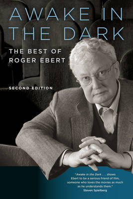 Awake in the Dark -  Ebert Roger Ebert