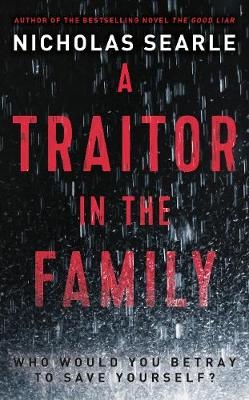 Traitor in the Family -  Nicholas Searle