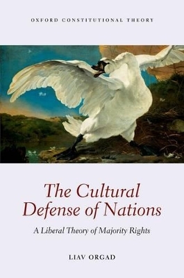 The Cultural Defense of Nations - Liav Orgad