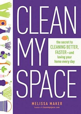 Clean My Space -  Melissa Maker