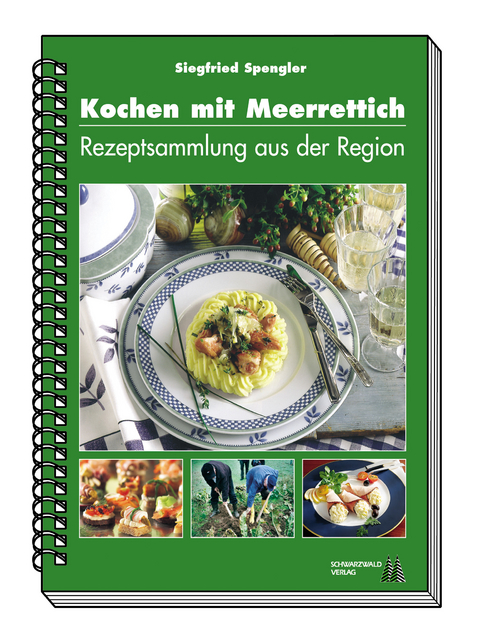 Kochen mit Meerrettich - Siegfried Spengler