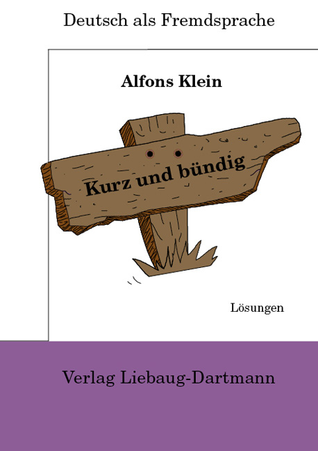 Kurz und bündig - Alfons Klein