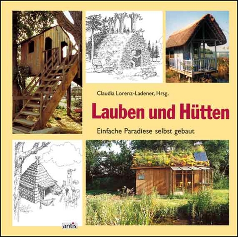 Lauben und Hütten - Jeanie Stiles, Kurt Kretschmann, David Stiles