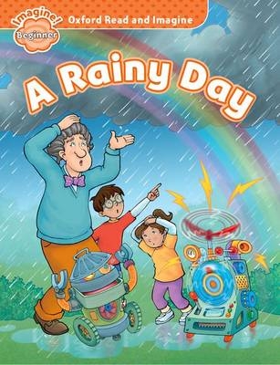 Rainy Day (Oxford Read and Imagine Beginner) -  PAUL SHIPTON