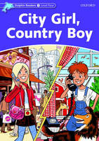 City Girl, Country Boy (Dolphin Readers Level 4) -  Fiona Kenshole