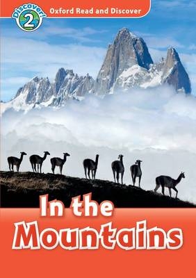 In the Mountains (Oxford Read and Discover Level 2) -  Richard Northcott