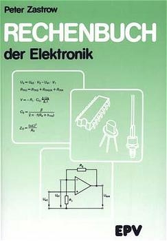Rechenbuch der Elektronik - Peter Zastrow