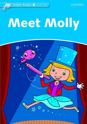 Meet Molly (Dolphin Readers Level 1) -  Richard Northcott