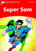 Super Sam (Dolphin Readers Level 2) -  Craig Wright