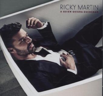 A Quien Quiera Escuchar, 1 Audio-CD - Ricky Martin
