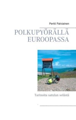 POLKUPYÃRÃLLÃ EUROOPASSA - Pertti Palviainen