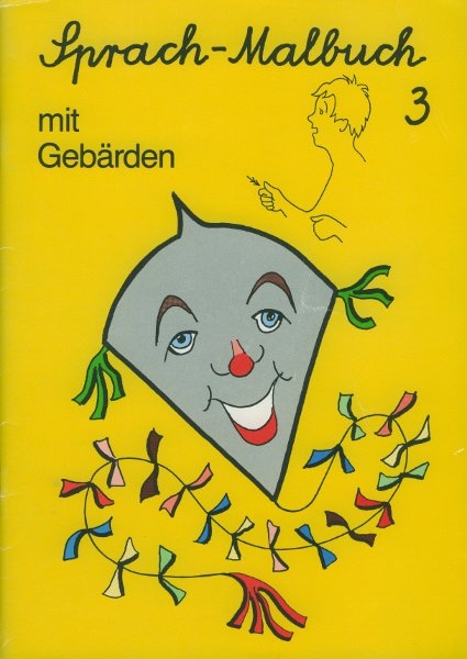 Sprach-Malbuch mit Gebärden 3 - Roland Liebsch