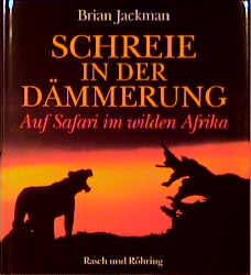 Schreie in der Dämmerung - Brian Jackmann