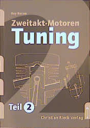 Zweitakt-Motoren-Tuning - Christian Rieck