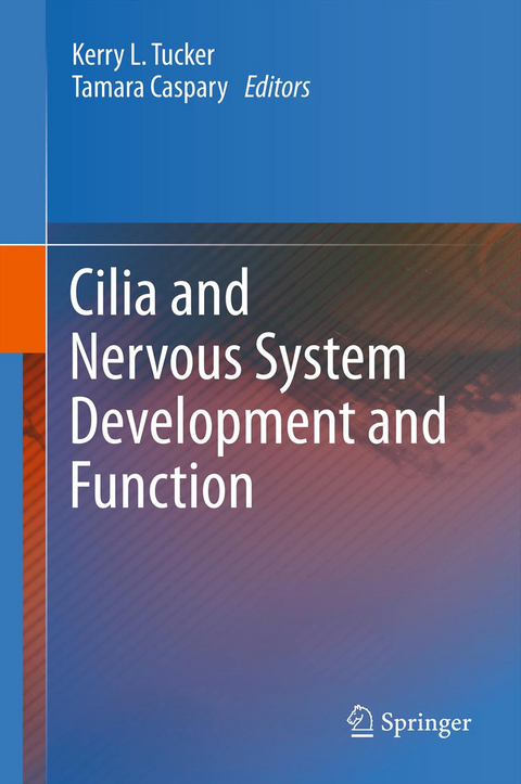 Cilia and Nervous System Development and Function - 