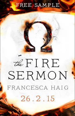 Fire Sermon (free sampler) -  Francesca Haig