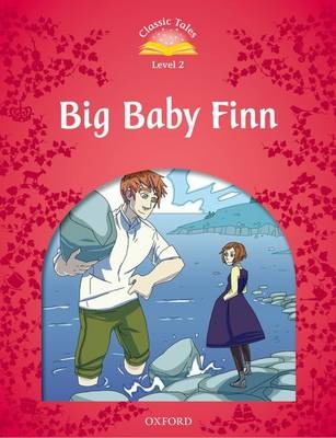 Big Baby Finn (Classic Tales Level 2)
