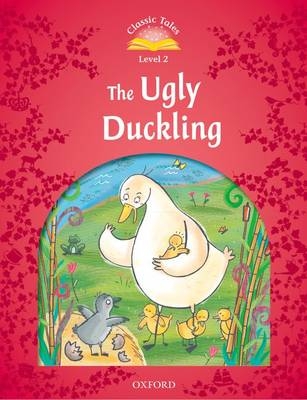 Ugly Duckling (Classic Tales Level 2)