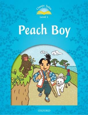Peach Boy (Classic Tales Level 1)
