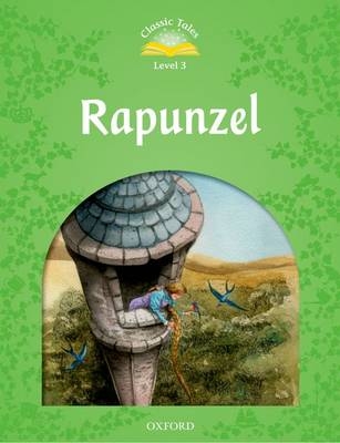 Rapunzel (Classic Tales Level 3)