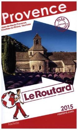 Guide du Routard Provence 2015