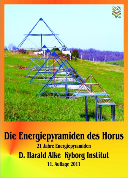 Die Energiepyramiden des Horus - D. Harald Alke