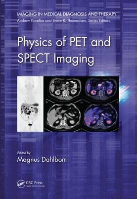 Physics of PET and SPECT Imaging - 