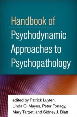 Handbook of Psychodynamic Approaches to Psychopathology - 