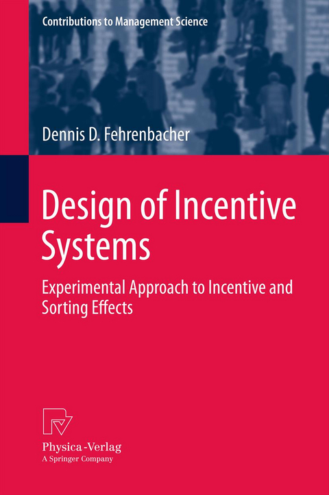 Design of Incentive Systems - Dennis D. Fehrenbacher