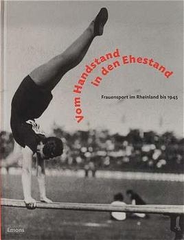 Vom Handstand in den Ehestand - 