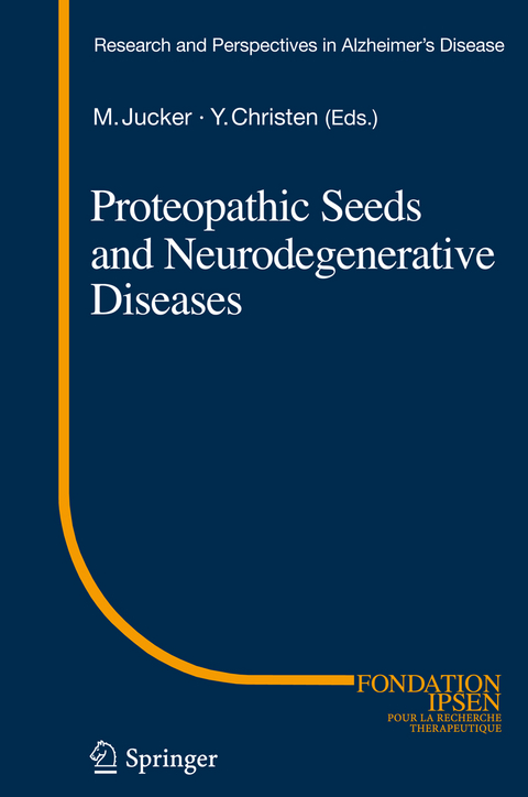 Proteopathic Seeds and Neurodegenerative Diseases - 
