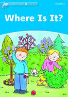 Where is it? (Dolphin Readers Level 1) -  Christine Lindop