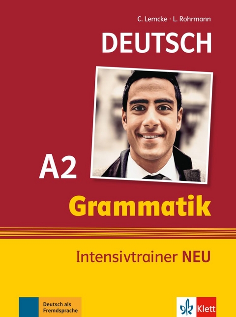 Deutsch Grammatik A2 - Christiane Lemcke, Lutz Rohrmann