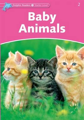 Baby Animals (Dolphin Readers Starter) -  Richard Northcott