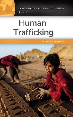 Human Trafficking -  Aronowitz Alexis A. Aronowitz