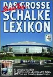 "So ein Tag..." Das große Schalke Lexikon - 