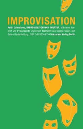 Improvisation und Theater - Keith Johnstone