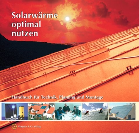 Solarwärme optimal nutzen - 