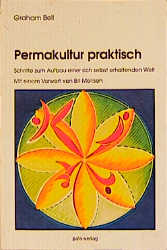 Permakultur praktisch - Graham Bell