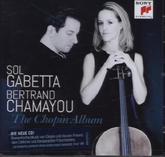 Sol Gabetta & Bertrand Chamayou - The Chopin Album, 1 Audio-CD - Frédéric Chopin