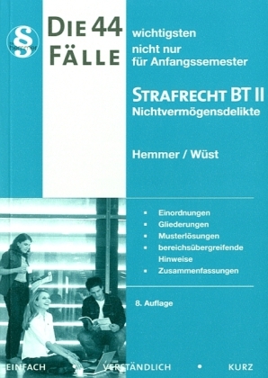 44 Fälle - Strafrecht BT II - Karl-Edmund Hemmer, Achim Wüst