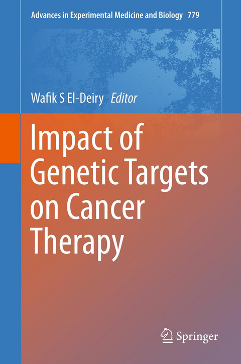 Impact of Genetic Targets on Cancer Therapy - 